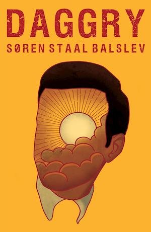 Cover for Søren Staal Balslev · Daggry (Sewn Spine Book) [1º edição] (2021)
