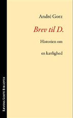 Cover for André Gorz · Rævens sorte bibliotek: Brev til D. (Heftet bok) [1. utgave] (2008)