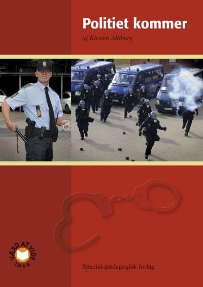 Cover for Kirsten Ahlburg · Værd at vide: Politiet kommer (Hæftet bog) [1. udgave] (2010)