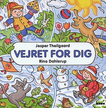 Cover for Jesper Theilgaard · Vejret for dig (Indbundet Bog) [1. udgave] (2005)