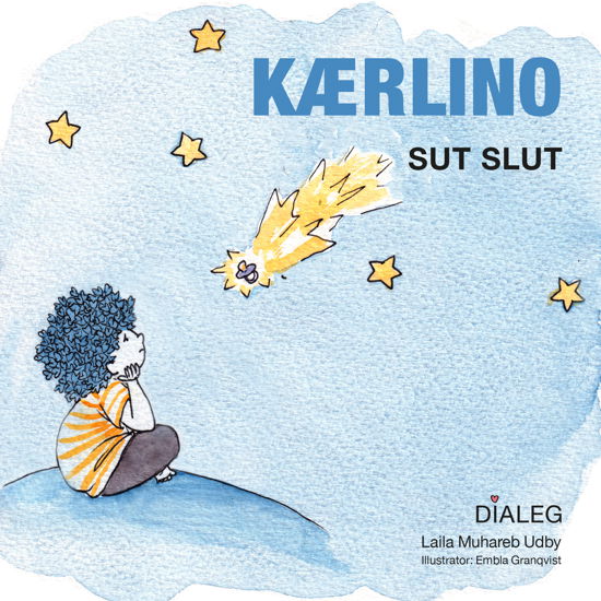 Cover for Laila Muhareb Udby · Kærlino - Sut Slut (Indbundet Bog) [1. udgave] (2019)