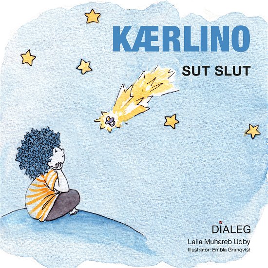 Cover for Laila Muhareb Udby · Kærlino - Sut Slut (Inbunden Bok) [1:a utgåva] (2019)