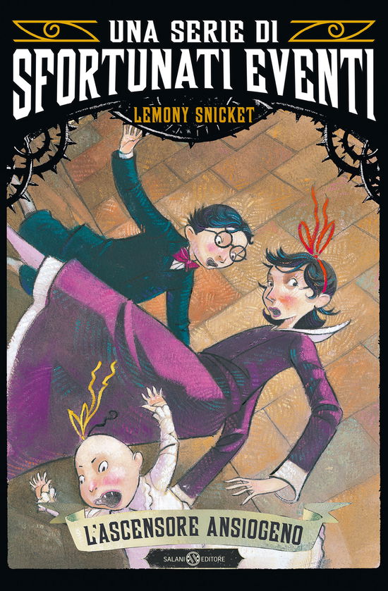 Cover for Lemony Snicket · L' Ascensore Ansiogeno. Una Serie Di Sfortunati Eventi #06 (Book)