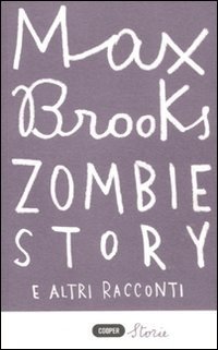 Cover for Max Brooks · Zombie Story E Altri Racconti (Book)