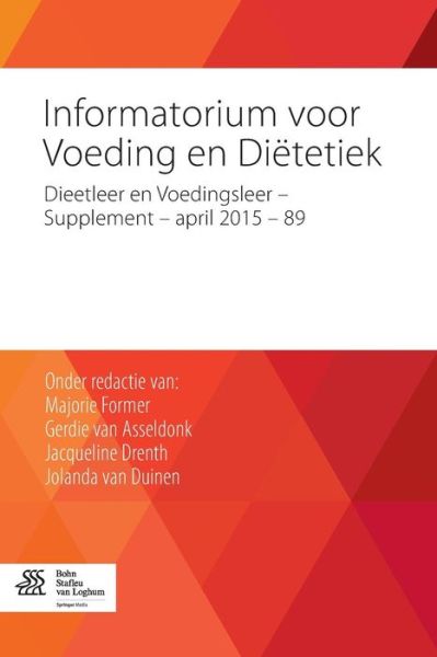 Majorie Former · Informatorium Voor Voeding En Dietetiek: Supplement 89 - April 2015 (Pocketbok) [2015 edition] (2015)