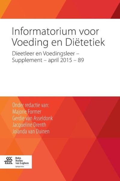 Cover for Majorie Former · Informatorium Voor Voeding En Dietetiek: Supplement 89 - April 2015 (Taschenbuch) [2015 edition] (2015)