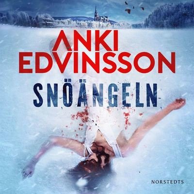 Cover for Anki Edvinsson · Charlotte von Klint och Per Berg: Snöängeln (Audiobook (MP3)) (2021)