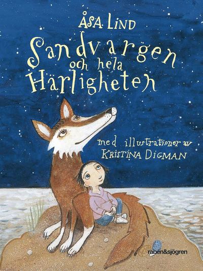 Sandvargen: Sandvargen och hela härligheten - Åsa Lind - Książki - Rabén & Sjögren - 9789129702972 - 23 września 2016