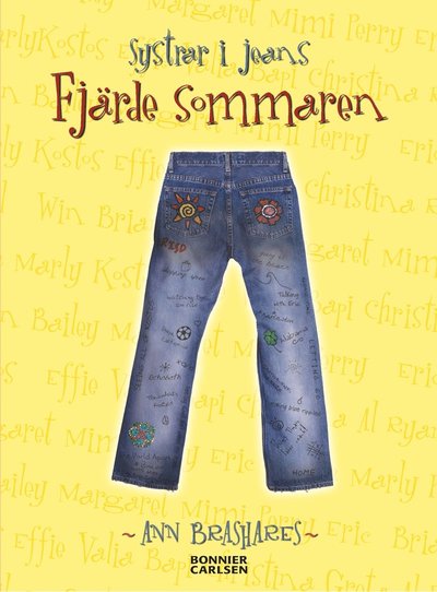 Cover for Ann Brashares · Systrar i jeans: Fjärde sommaren (Bound Book) (2007)