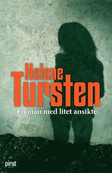 Cover for Helene Tursten · Irene Huss: En man med litet ansikte (ePUB) (2007)