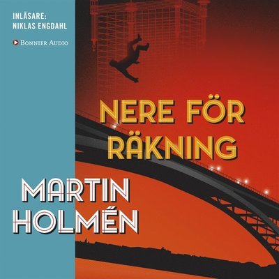 Harry Kvist: Nere för räkning - Martin Holmén - Lydbok - Bonnier Audio - 9789176513972 - 15. desember 2016