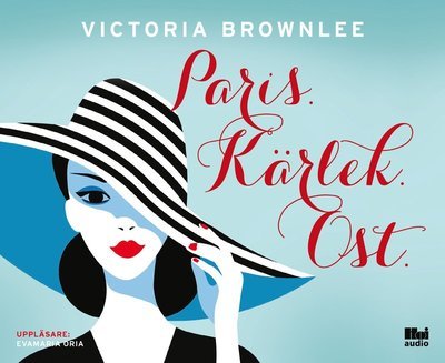 Cover for Victoria Brownlee · Paris. Kärlek. Ost. (Audiobook (CD)) (2019)