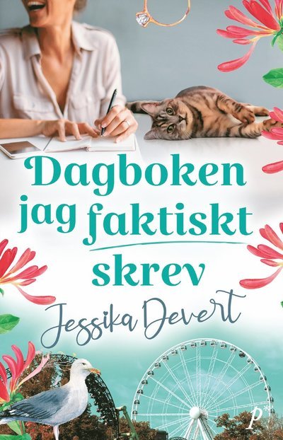 Cover for Jessika Devert · Dagboken jag faktiskt skrev (Paperback Book) (2023)