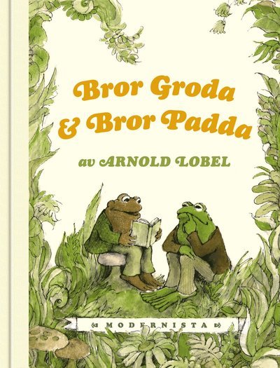 Cover for Arnold Lobel · Bror Groda och Bror Padda (Indbundet Bog) (2019)