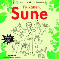 Cover for Sören Olsson · Sune: Fy katten, Sune (Audiobook (MP3)) (2007)