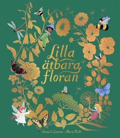 Cover for Emma V Larsson · Lilla ätbara floran (Bound Book) (2022)