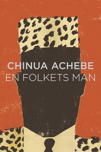 Cover for Chinua Achebe · En folkets man (Indbundet Bog) (2023)