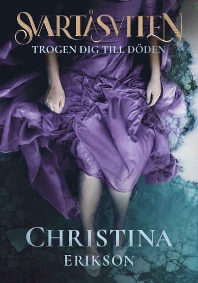 Cover for Christina Erikson · Trogen dig till döden (Innbunden bok) (2024)