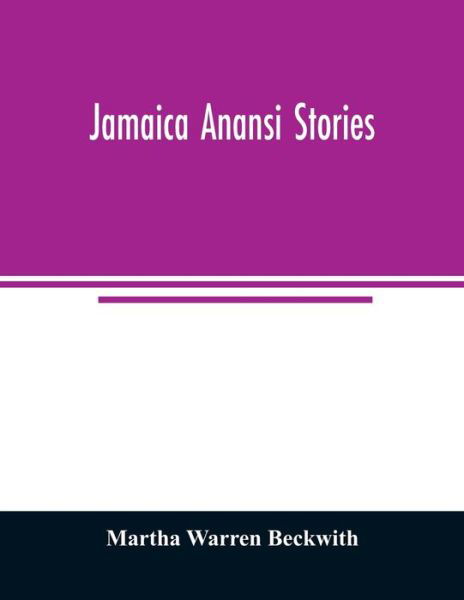 Cover for Martha Warren Beckwith · Jamaica Anansi stories (Paperback Book) (2020)