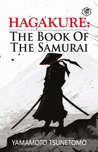Cover for Yamamoto Tsunetomo · Hagakure: The Book of the Samurai (Paperback Book) (2022)