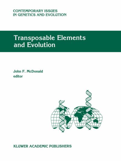 Transposable Elements and Evolution - Contemporary Issues in Genetics and Evolution - - Books - Springer - 9789401048972 - September 26, 2012