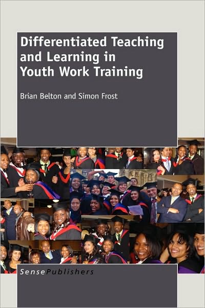 Cover for Brian Belton · Differentiated Teaching and Learning in Youth Work Training (Hardcover Book) (2010)