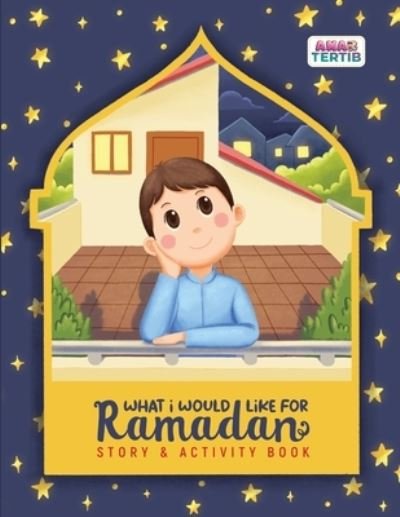 Cover for Putri Tasneem · What I Would Like for Ramadan (Paperback Book) (2021)