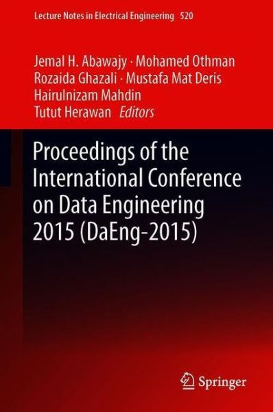 Cover for Proceedings of the International Conference on Data Engineering 2015 (DaEng-2015) - Lecture Notes in Electrical Engineering (Hardcover Book) [2019 edition] (2019)