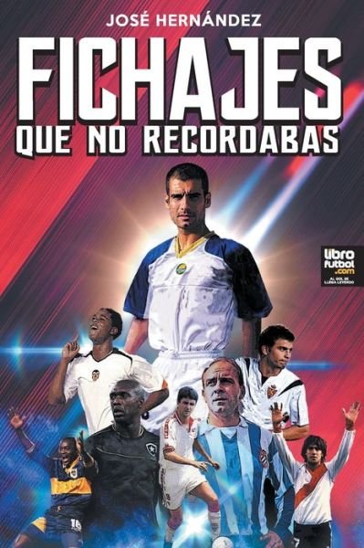 Cover for José Hernández · Fichajes que no recordabas (Paperback Book) (2020)