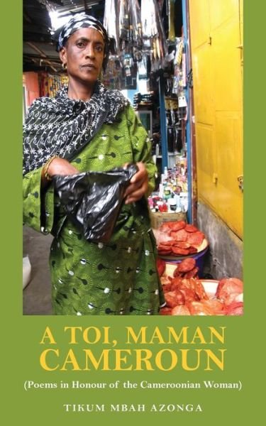Cover for Tikum Mbah Azonga · A Toi, Maman Cameroun (Taschenbuch) (2013)