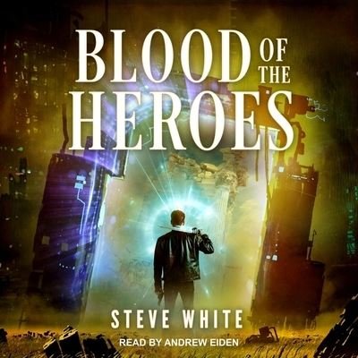 Cover for Steve White · Blood of the Heroes (CD) (2020)