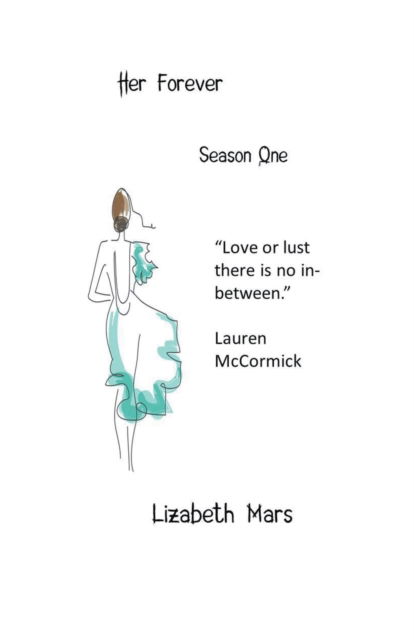 Cover for Lizabeth Mars · Her Forever - Her Forever (Paperback Book) (2022)