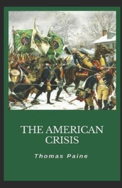 Cover for Thomas Paine · The American Crisis by Thomas Paine illustrated edition (Pocketbok) (2022)