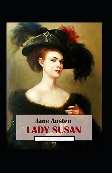 Cover for Jane Austen · Lady Susan Annotated (Pocketbok) (2022)