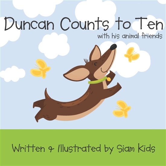 Cover for Siam Kids · Duncan Counts to Ten: Children's Counting Book (Paperback Bog) (2022)