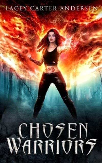 Cover for Lacey Carter Andersen · Chosen Warriors: A Reverse Harem Romance - Paranormal Prison: Dark Supernaturals (Paperback Book) (2021)