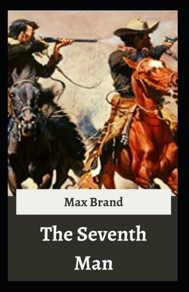 Cover for Max Brand · The Seventh Man (Paperback Book) (2021)