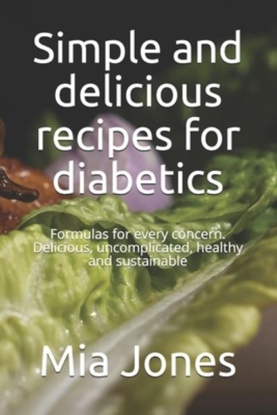 Cover for The German Kitchen · Simple and delicious recipes for diabetics: Formulas for every concern. Delicious, uncomplicated, healthy and sustainable (Paperback Book) (2021)