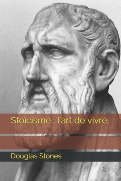 Cover for Douglas Stones · Stoicisme (Paperback Book) (2020)