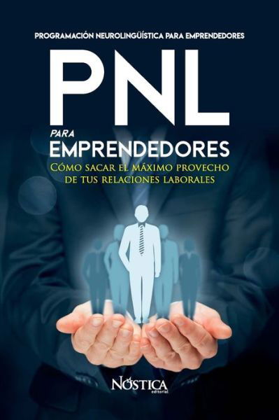 Cover for Nostica Editorial · Pnl Para Emprendedores (Taschenbuch) (2020)