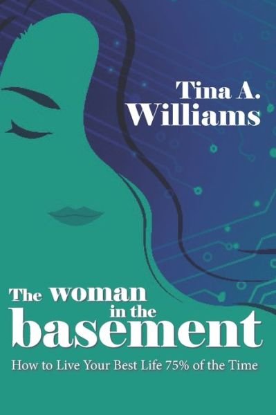 Cover for Tina A Williams · The Woman in the Basement (Paperback Bog) (2020)