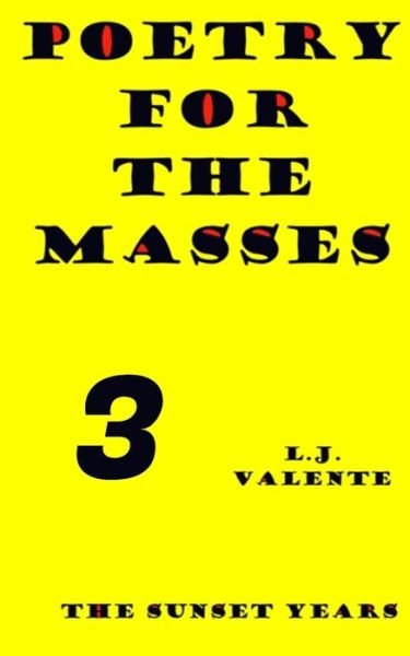Cover for L J Valente · Poetry For The Masses (Paperback Book) (2020)