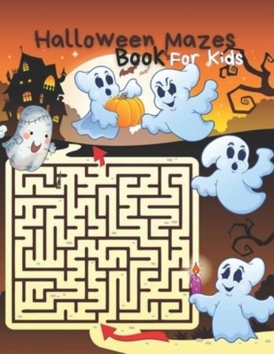 Cover for Kaede Mancha · Halloween Mazes Book For Kids (Pocketbok) (2020)