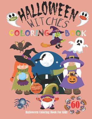 Cover for Teacher Lion · Halloween Witches Coloring Book For Kids (Paperback Book) (2020)