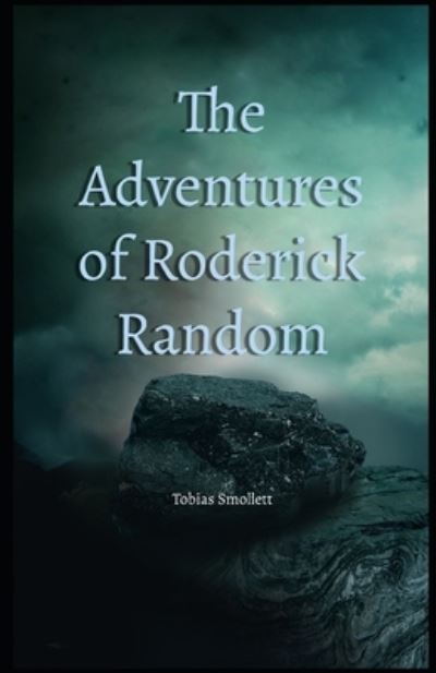 Cover for Tobias Smollett · The Adventures of Roderick Random Illustrated (Paperback Book) (2021)