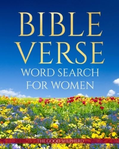 Cover for The Good Shepherd · Bible Verse Word Search For Women (Taschenbuch) (2021)