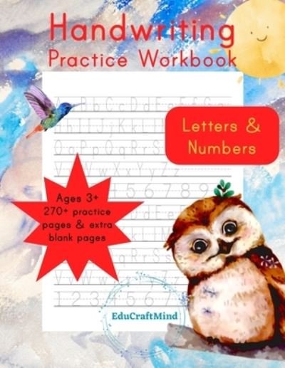 Cover for Edu Craft Mind · Handwriting Practice Workbook: Letters &amp; Numbers (Paperback Bog) (2021)