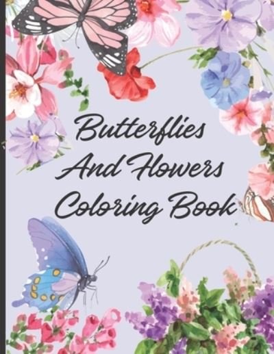 Cover for Jhl Cody Publishing · Butterflies and Flowers Coloring book (Pocketbok) (2021)