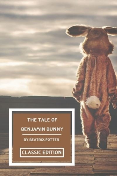 Cover for Beatrix Potter · The Tale Of Benjamin Bunny (Paperback Bog) (2021)