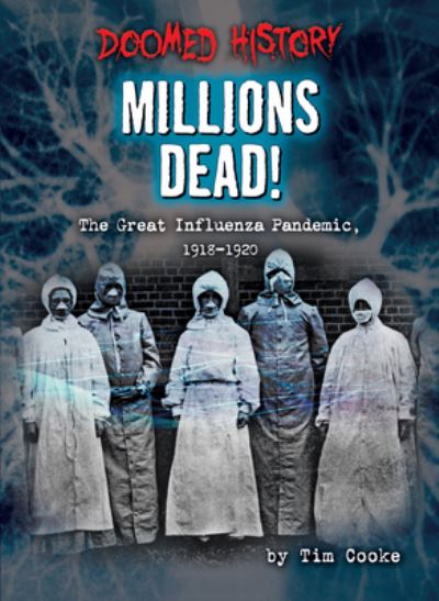 Cover for Tim Cooke · Millions Dead! (Book) (2023)